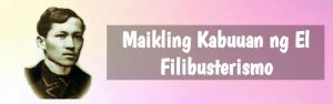 Read more about the article Maikling Kabuuan ng Nobelang El Filibusterismo